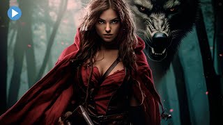 LITTLE RED RIDING HOOD 🎬 Exclusive Full Fantasy Horror Movie 🎬 English HD 2023 [upl. by Malanie]