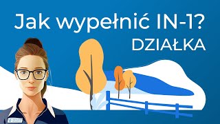 Podatek od nieruchomości DZIAŁKA Jak wypełnić IN1 Przykład [upl. by Yur]