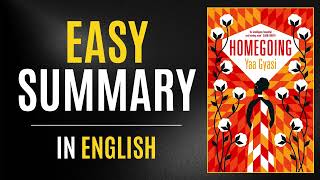 Homegoing  Easy Summary In English [upl. by Cath615]