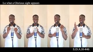 Lo what a Glorious sight appearsENGLISH sda acapella hymns ghanacelebrities acapeldridge [upl. by Wolpert]