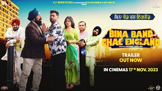 Bina Band Chal England Official Trailer Roshan Prince Saira Gurpreet Ghuggi Harby Sangha [upl. by Liscomb]