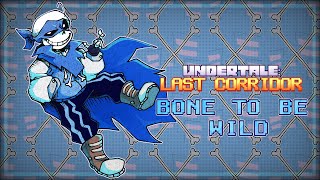 UNDERTALE LAST CORRIDOR  BONE TO BE WILD [upl. by Carilla]