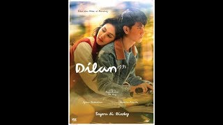 DILAN 1991 Februari 2019 Full Movie [upl. by Nnyw360]