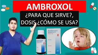 ¡Descubre Qué es y Para Qué Sirve Ambroxol Dosis y Cómo se Toma [upl. by Sally]