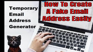 How To Create A Fake Email Address [upl. by Duma688]