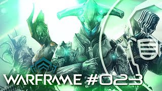 WARFRAME  Gameplay German  023  Lets Play Warframe deutsch PC [upl. by Ahcsatan]