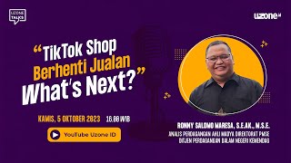 Uzone Talks TikTok Shop Berhenti Jualan What’s Next [upl. by Nyrehtak213]