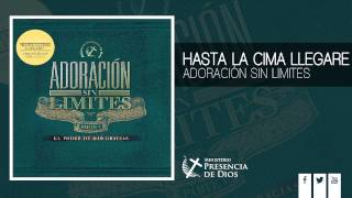 Hasta la cima llegaré interpretada por PATRICIA SOSA · ADORACIÓN SIN LÍMITES  Parte 1 Audio CD [upl. by Niven]