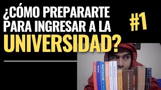 ¿CÓMO PREPARARTE PARA INGRESAR A LA UNIVERSIDAD 5 ASPECTOS CLAVES [upl. by Hance]