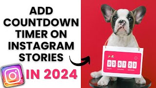 How to Create an Instagram Countdown Timer for Instagram Stories in 2024 [upl. by Pegg755]