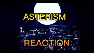 ASTERISM RISING MOON REACTION [upl. by Mccall]