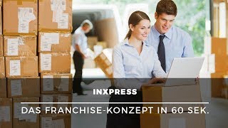 Selbstständig machen im Versandhandel – Franchise mit InXpress in 60 Sek erklärt [upl. by Fari]