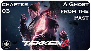 Tekken 8  Chapter 03  AFa Soomro  60fps  18 April 2024 [upl. by Hobard]