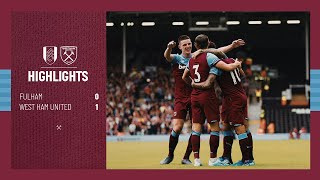 HIGHLIGHTS  FULHAM 01 WEST HAM UNITED [upl. by Nanfa]