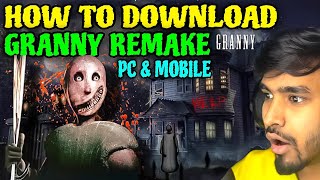 How to Download Granny Remake In Pc  Granny Remake Download Android  Granny Remake In Mobile [upl. by Rosabelle]