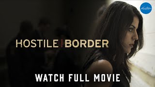 Hostile Border  Full Thriller Movie  WATCH FOR FREE [upl. by Nylanej]