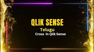 Qlik Sense Videos in Telugu  Cross Table in Qlik Sense [upl. by Aurelius]