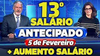 INSS 13 SALÁRIO dos APOSENTADOS com AUMENTO de SALÁRIO em FEVEREIRO NOVO BENEFÍCIO [upl. by Adnorahc]