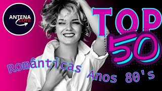 TOP 50 ❤️‍🩹Melhores Românticas anos 80s❤️‍🩹 [upl. by Eylatan]