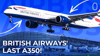 British Airways Receives Final Airbus A3501000 [upl. by Ahserb185]