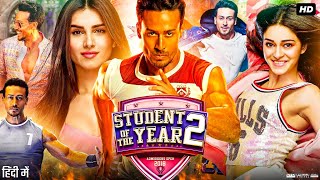 Student Of The Year 2  Trailer  Tiger Shroff  Tara  Ananya  Punit Malhotra  10th May Bollywood [upl. by Thetes415]