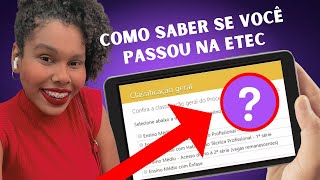 COMO SABER SE VOCÊ PASSOU NA ETEC  VESTIBULINHO ETEC 2024 [upl. by Meunier267]