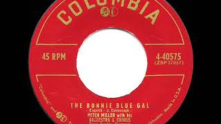 1955 HITS ARCHIVE The Bonnie Blue Gal  Mitch Miller chorus vocal [upl. by Alita]