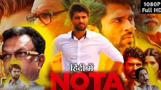 Nota Full Movie In Hindi Dubbed  Vijay Devarakonda  Mehreen Pirzada  Nassar  Review amp Facts [upl. by Asiralc]