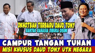 KHOTBAH TERBARU DAUD TONY BANYAK RAHASIA DIBUKA DISINI [upl. by Myke]