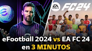 ANALISIS DE eFootball 2024 vs EA FC 24 en 3 MINUTOS [upl. by Niwrehs232]