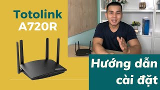 🔴 Cài đặt Totolink A720R  Đổi mật khẩu wifi A720R [upl. by Delila384]