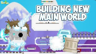 BUILDING NEW MAIN WORLD  Growtopia [upl. by Aicekan]