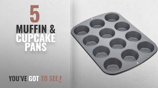 Top 10 Muffin amp Cupcake Pans 2018 Wilton Recipe Right Nonstick 12Cup Regular Muffin Pan [upl. by Euqnimod196]