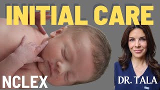 Newborns Immediate care after delivery NCLEX 1 [upl. by Llertnod554]