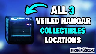 ALL 3 Veiled Hangar Collectibles Locations in Star Wars Jedi Survivor STEPBYSTEP [upl. by Laubin]