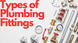 Plumbing Fittings Names and Pictures [upl. by Morrie]