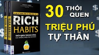 Sách nói full Rich Habits  Thói Quen Thành Công Của Những Triệu Phú Tự Thân [upl. by Lledor]