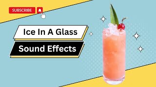 Ice Cubes In A Glass Sound Effects  A Glass of Ice Shaking Ice In Glass Sounds [upl. by Krystin]