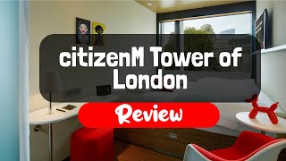 citizenM Tower of London Hotel Review  Is This London Hotel Worth It [upl. by Carmelo]