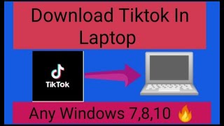 How to download tiktok in laptop  PC in any windows7810very simple in 3 minutes [upl. by Ainecey393]