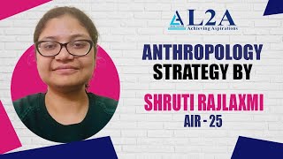 Anthropology Toppers Talk  By Shruti Rajlaxmi AIR 25 UPSC CSE2021 [upl. by Okimat]