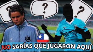 7 Jugadores CHILENOS Que NO❌ Sabías Que Jugaron En Estos EQUIPOS [upl. by Roxanne]