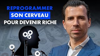 Reprogrammer son cerveau pour devenir RICHE [upl. by Orji]