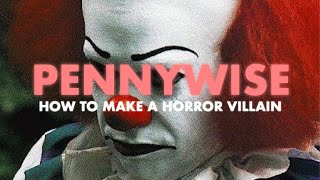 Pennywise How to Make a Horror Villain  Video Essay [upl. by Eliam675]