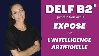 Production orale du DELF B2  exemple dexposé  explications  PDF [upl. by Pinelli215]