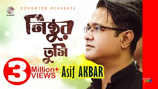 Asif Akbar  Nishthur Tumi  নিষ্ঠুর তুমি  O Priya Tumi Kothay  Official Music Video  Soundtek [upl. by Vidovic359]