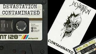 📼Devastation  Contaminated Full Demo 1988📼 Before Signs Of Life Album [upl. by Nnylecoj492]