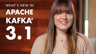 Apache Kafka 31  Overview of Latest Features Updates and KIPs [upl. by Given]