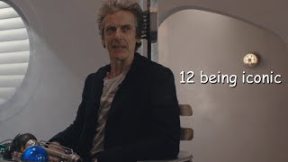 the 12th doctor being iconic for 12 minutes straight [upl. by Cate]