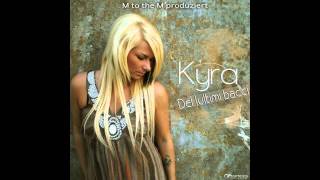 Kyra  Del lultimi Bacci Official Version 2011 DOWNLOADALBUM [upl. by Dahcir]